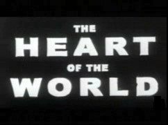 ‘The Heart of the World’ ‘The Heart of the World’